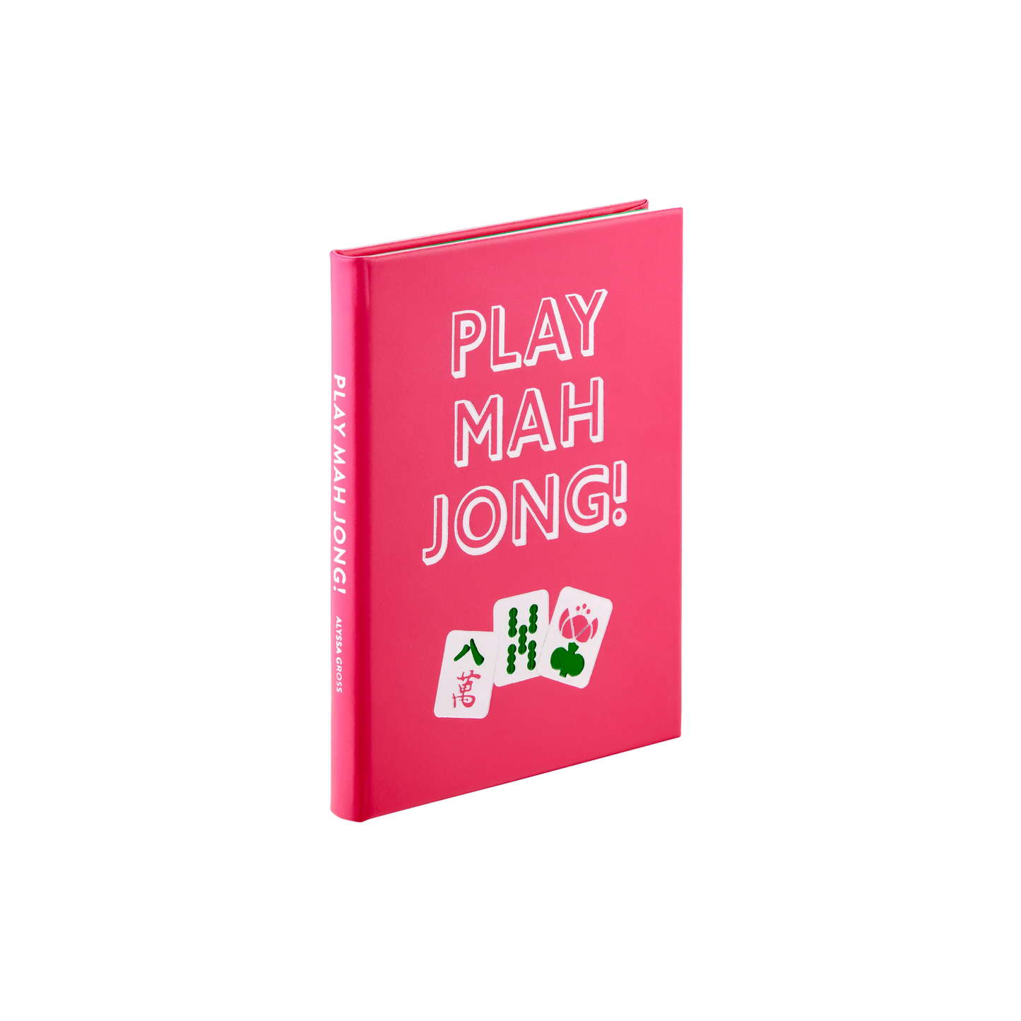 Play Mahjong! An All-Levels Guide to American Mahjong