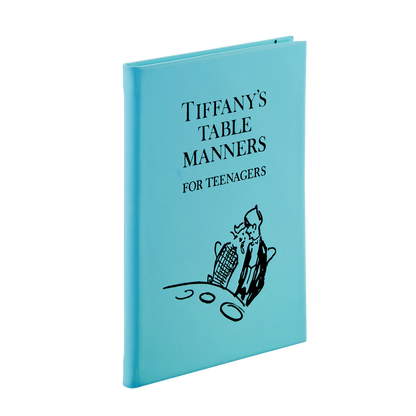 Tiffany's Table Manners for Teenagers