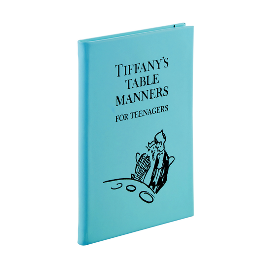 Tiffany's Table Manners for Teenagers