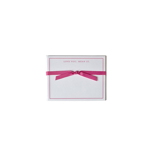 Love you. Mean it Note Card Set