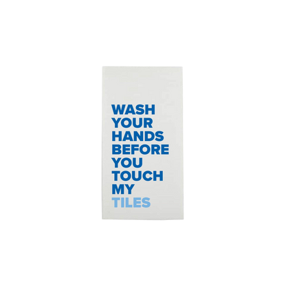 "Wash Your Hands Before You Touch My Tiles" Mahjong Guest Towel in Blue