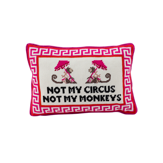 Not My Circus Needlepoint Pillow