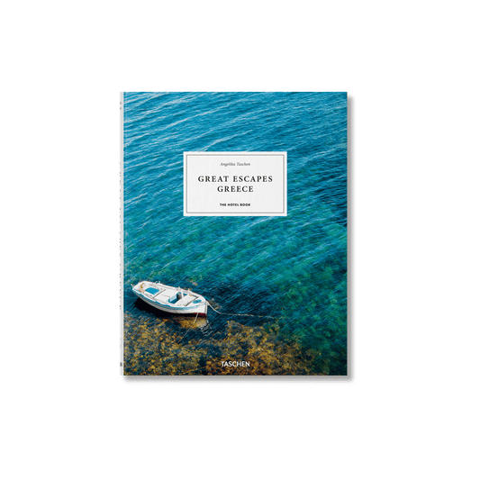 Great Escapes Greece. The Hotel Book - Hosted by Kelly Gaudreau