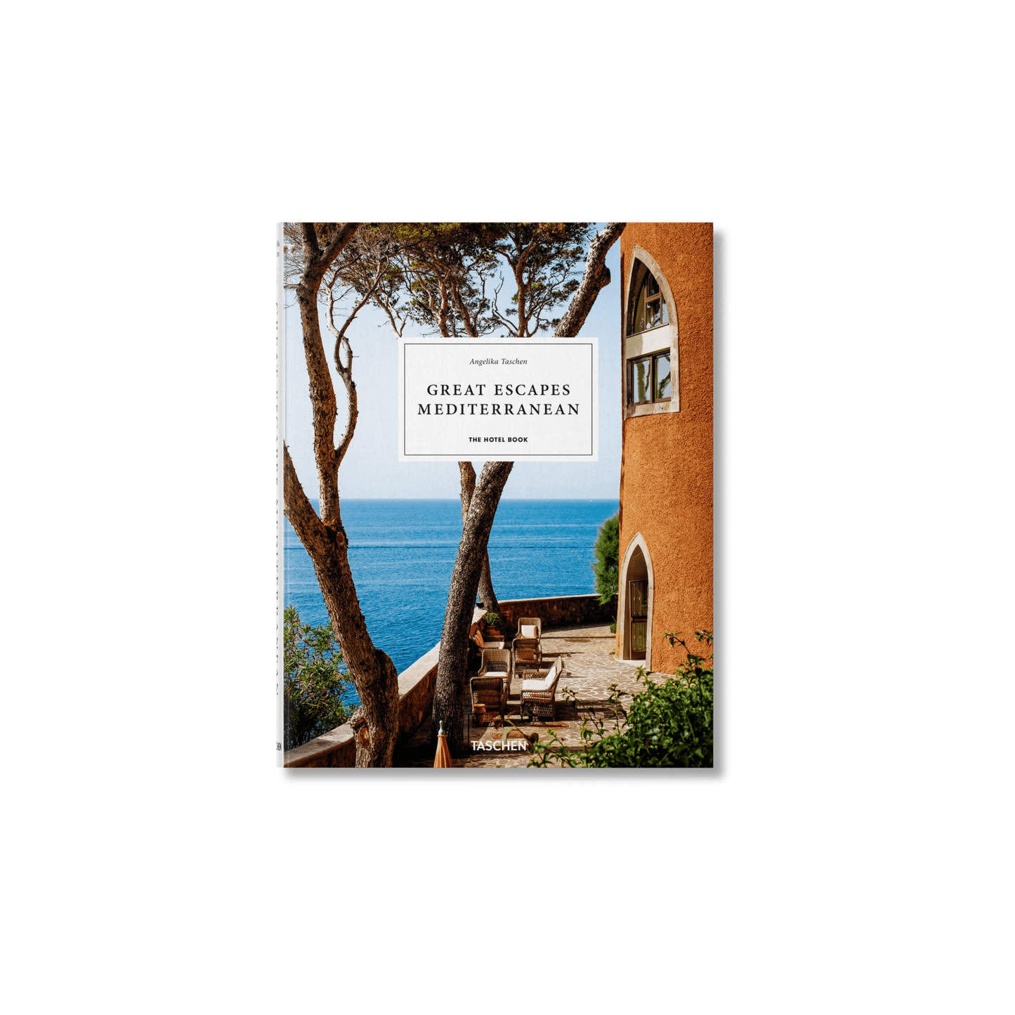 Great Escapes Mediterranean. The Hotel Book - Hosted by Kelly Gaudreau