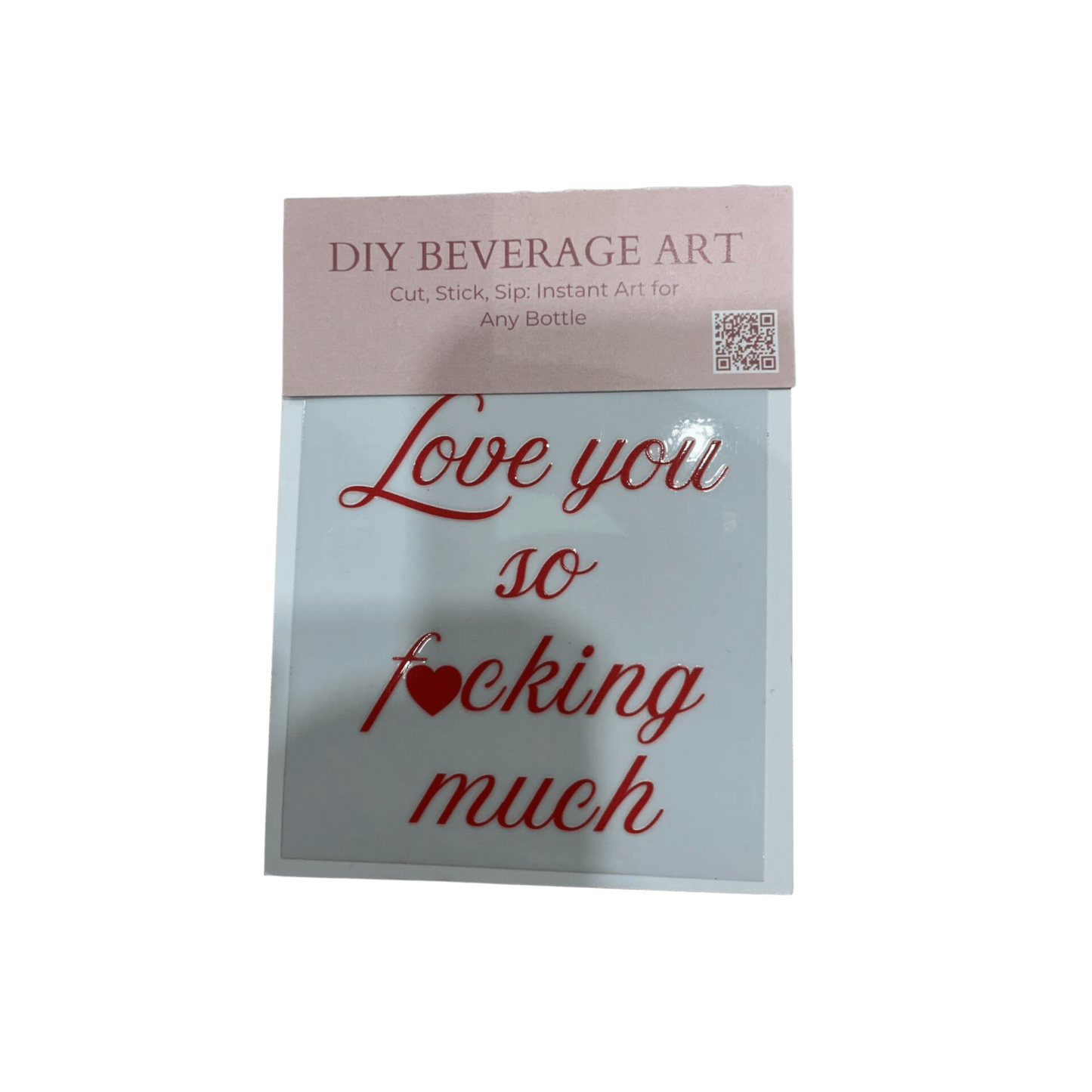 Love You So Fucking Much Beverage Art - Hosted by Kelly Gaudreau
