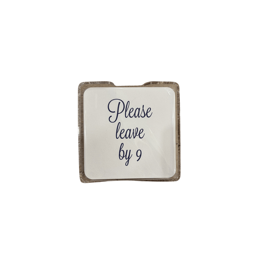 Please Leave by 9 Coasters in Holder - Hosted by Kelly Gaudreau