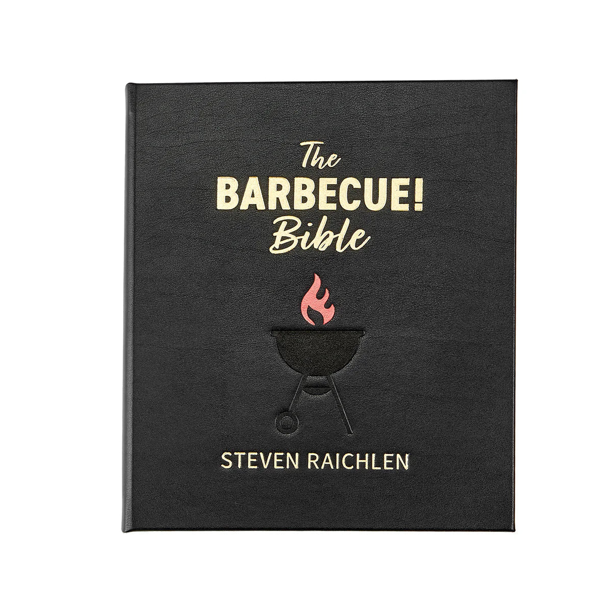 The Barbecue! Bible - Hosted by Kelly Gaudreau