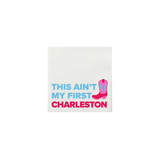 “This Ain't My First Charleston" Cocktail Napkins - Set of 25 - Hosted by Kelly Gaudreau