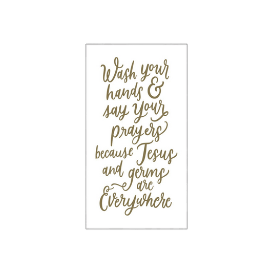 Wash Hands Say Prayers Guest Towels - Pack of 24 - Hosted by Kelly Gaudreau